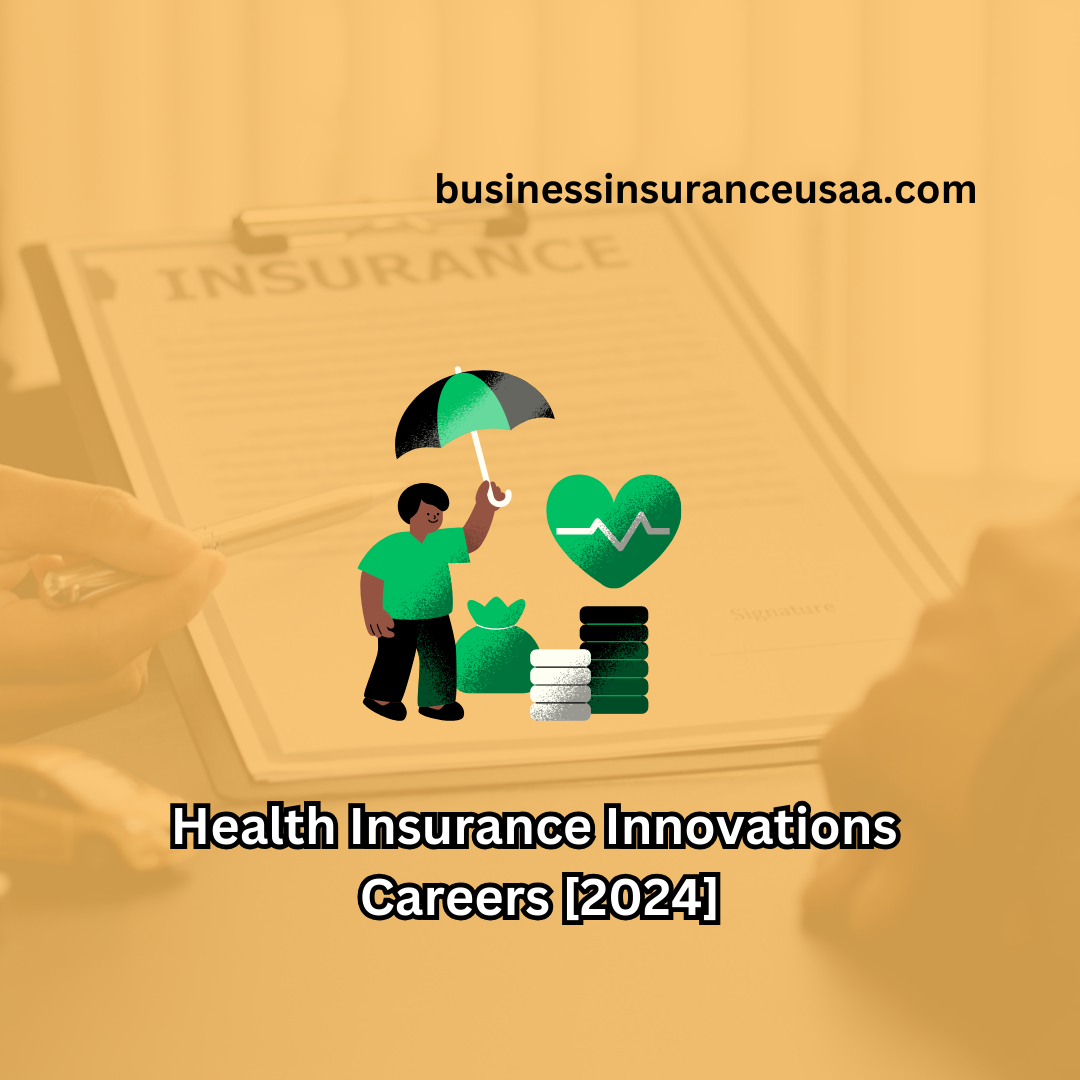 Health Insurance Innovations Careers [2024]