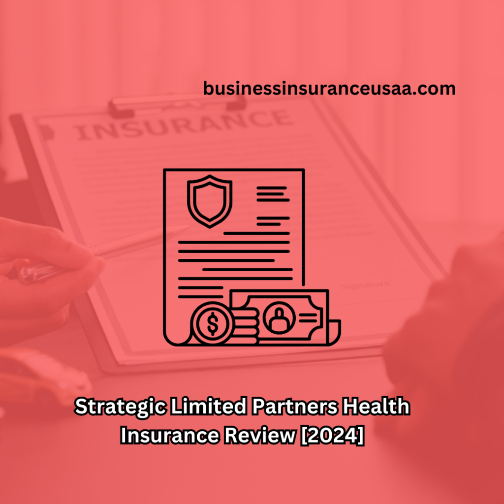 Strategic Limited Partners Health Insurance Reviews: The Ultimate Guide